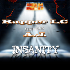 Insanity (Rapper LC feat. AJ)