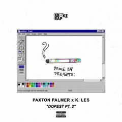 Paxton Palmer & K. Les - Dopest pt. 2 (prod. Deko)