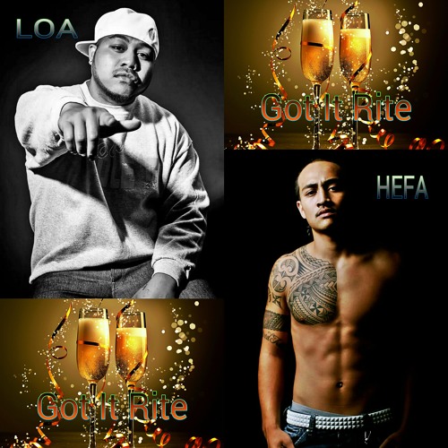 LOA POL'E  HEFA TUITA  DJPOLYRASTA - Got It Rite