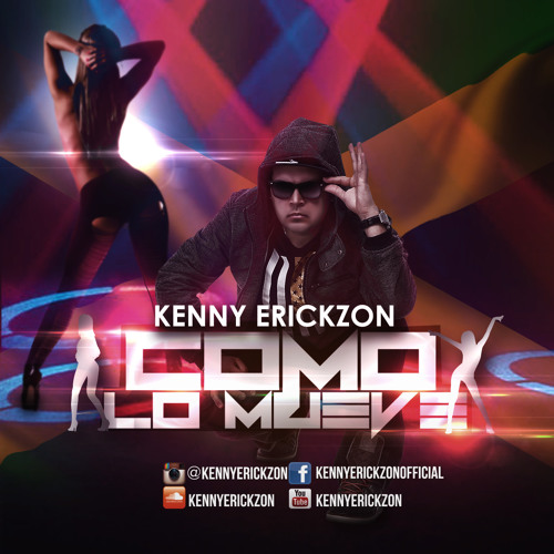 Como Lo Mueve - Kenny Erickzon