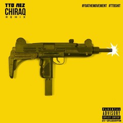 TTBNEZ - Chiraq