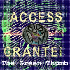 GreenThumb(Taxin) PT I