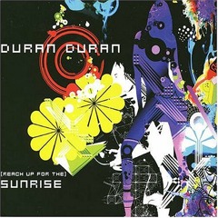 Duran Duran   Reach Up For The Sunrise (Justin Strauss Mix)