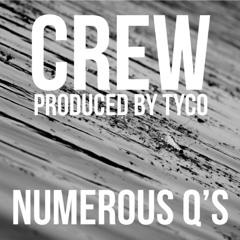 CREW (Prod. By TyCo)