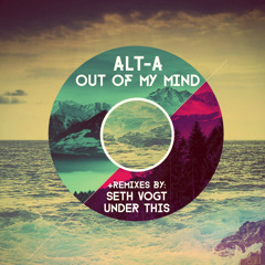 Alt - A - Out Of My Mind (Original Mix) [Expand Records]