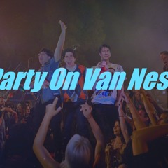 Party On Van Ness