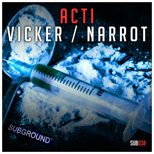 SUB038 ACTI - Vicker [PREVIEW] [OUT NOW]