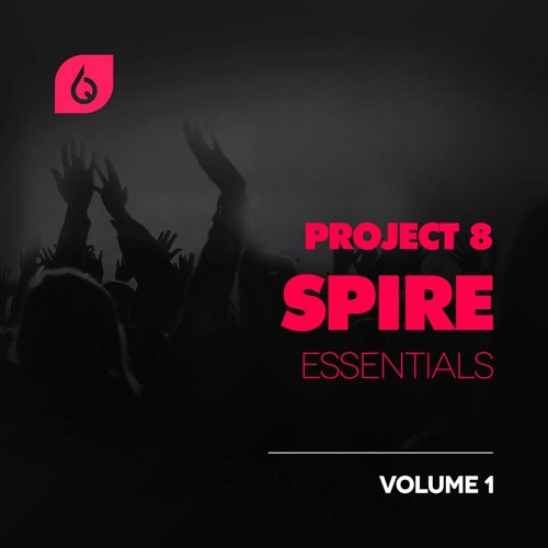 Project 8 Spire Essentials Volume 1 Freshly Squeezed Samples