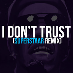 iDontTrust | [Beat Inquiries @superstaarbeats@gmail.com] | IG: @SuperstaarBeats