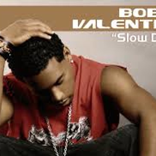 bobby valentino slow down free mp3 download