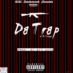 (2015)Da Trap [Prod. By Eft Auto] [Snippet]