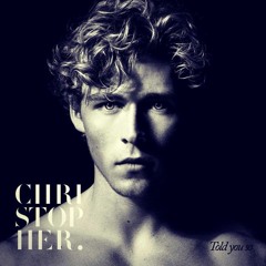 Christopher - Told You So (Oscar Bandersen Remix)