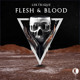on Flesh &amp; Blood (Original Mix)