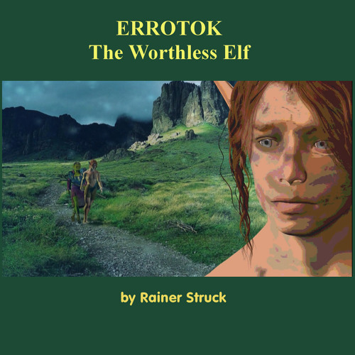 ERROTOK The Worthless Elf (Rivendellandia) symphonic dream by Rainer Struck