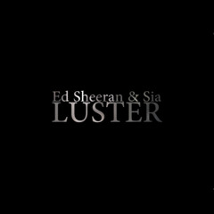 Isosine - "Luster" (Ed Sheeran, Sia)