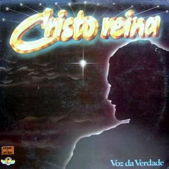 Voz da Verdade - Adorai O Rei