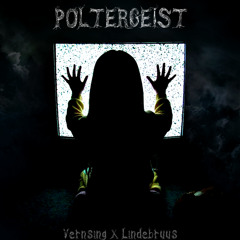 Vernsing & Lindebruus - Poltergeist (Original Mix)