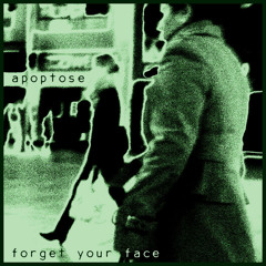 forget your face (video edit)
