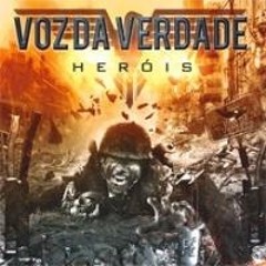 Voz da Verdade - Heróis