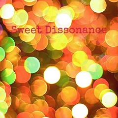 Sweet Dissonance (Released via DHR INC)