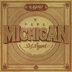 Papa Michigan - Hi Grade