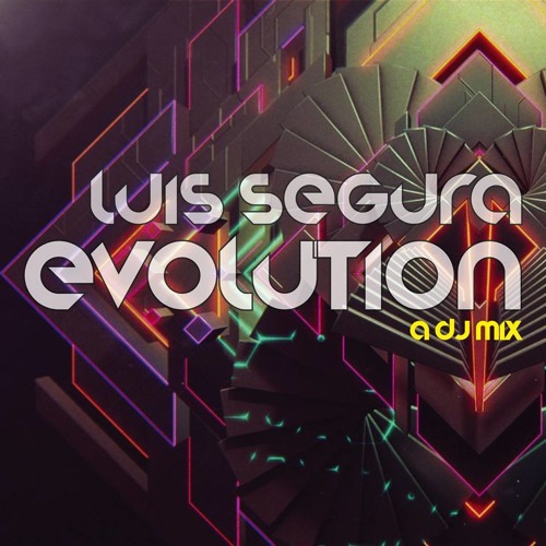 Evolution: Luis Segura