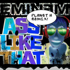 Eminem - Ass Like That (Planet H Remix)HAPPY NEW YEAR!!!