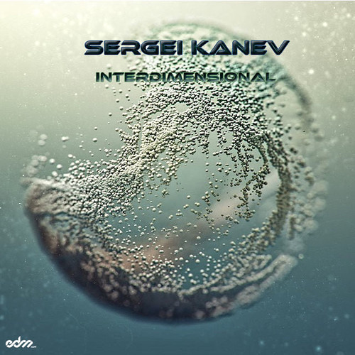 Sergei Kanev - Interdimensional [FREE DOWNLOAD]