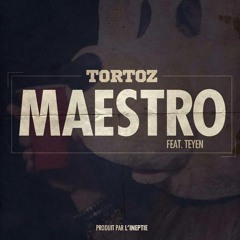 Maestro - Tortoz feat Teyen