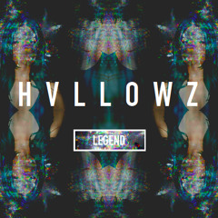 HVLLOWZ - Legend