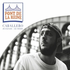 Caballero x JeanJass x Le Seize - Le plus fin