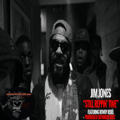 "Still Reppin' Time" by Jim Jones feat. Rowdy Rebel | Produced by Automatikbeatz