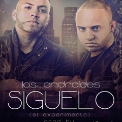 Los Androides - Siguelo