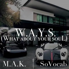 ACElife - W.A.Y.S. ft. Sovocab & M.A.K