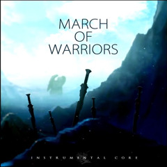 March Of Warriors (Single)