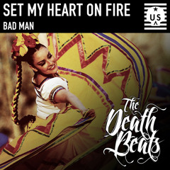 The Death Beats - Bad Man