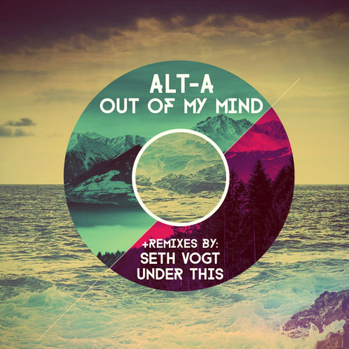 Alt-A "Out Of My Mind" (Seth Vogt Remix) now on Beatport from Latvia's Expand Records!!