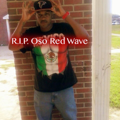 Follow My Dreams Ft Oso Red Wave