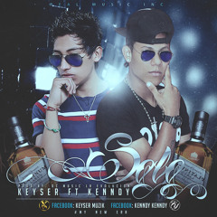 Solo - Keyser feat Kenndy