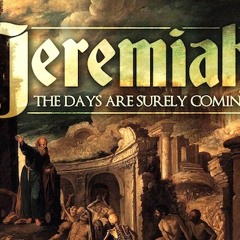 Jeremiah 8:13-9:26 (Consequences for Loving Evil; What to Take Glory In)