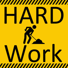 Hard Work