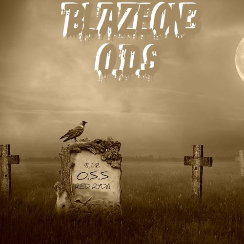BLAZEON3-O.D.S - (OSS,DISSMIX)