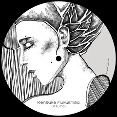 Kensuke Fukushima - Nariyamanai (Original Mix)