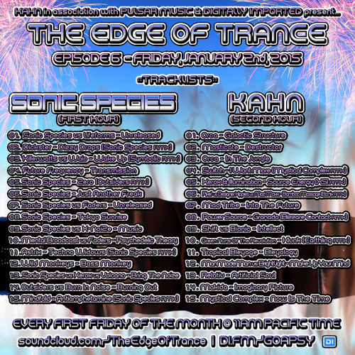 The Edge Of Trance - EP 006 w/ SONIC SPECIES and KAHN - Jan 2nd, 2015 on DI.FM Goa-Psy Trance