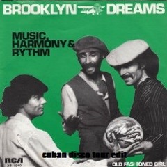 Brooklyn Dreams - Music Harmony & Rhythm (Cuban Disco Tour Reedit) **WAV FILE VERSION**