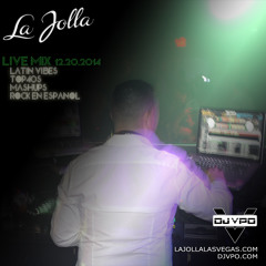La Jolla Live Mixed By DJVPO 12 - 20 - 2014 (Latin Vibes,Top40s MashUps,Rock En Espanol)