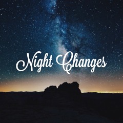Night Changes