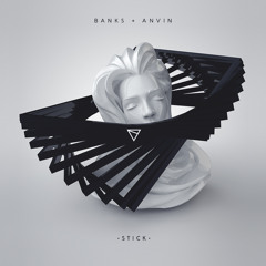 Banks x Anvin - Stick (Anvin remix)