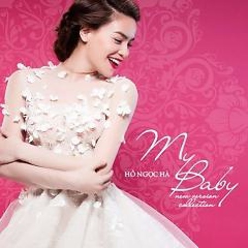 My Baby (New Version) - Ho Ngoc Ha
