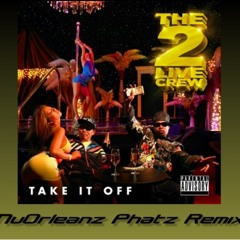2 Live Crew - Take It Off(NuOrleanzPhatz Remix)